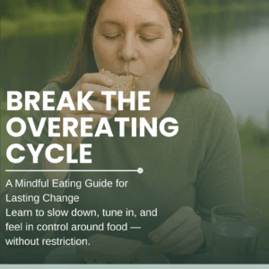 Break The Overeating Cycle